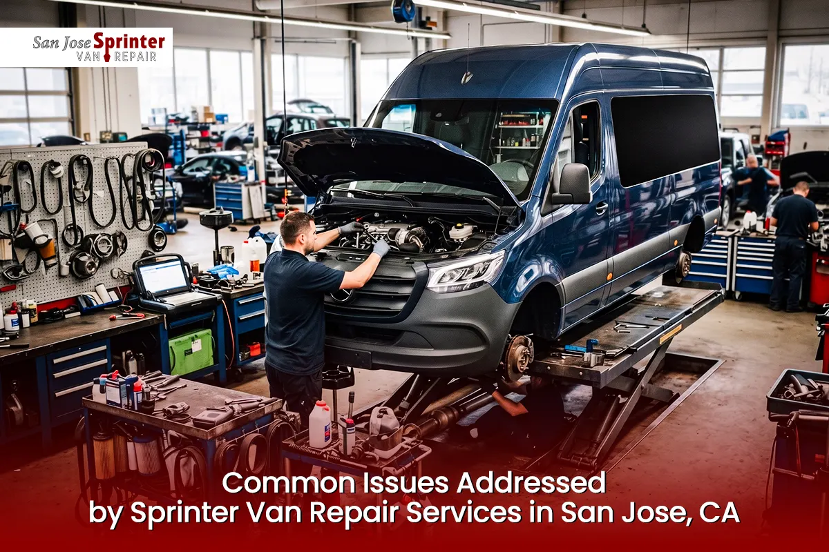 Sprinter Van Repair Services in San Jose CA